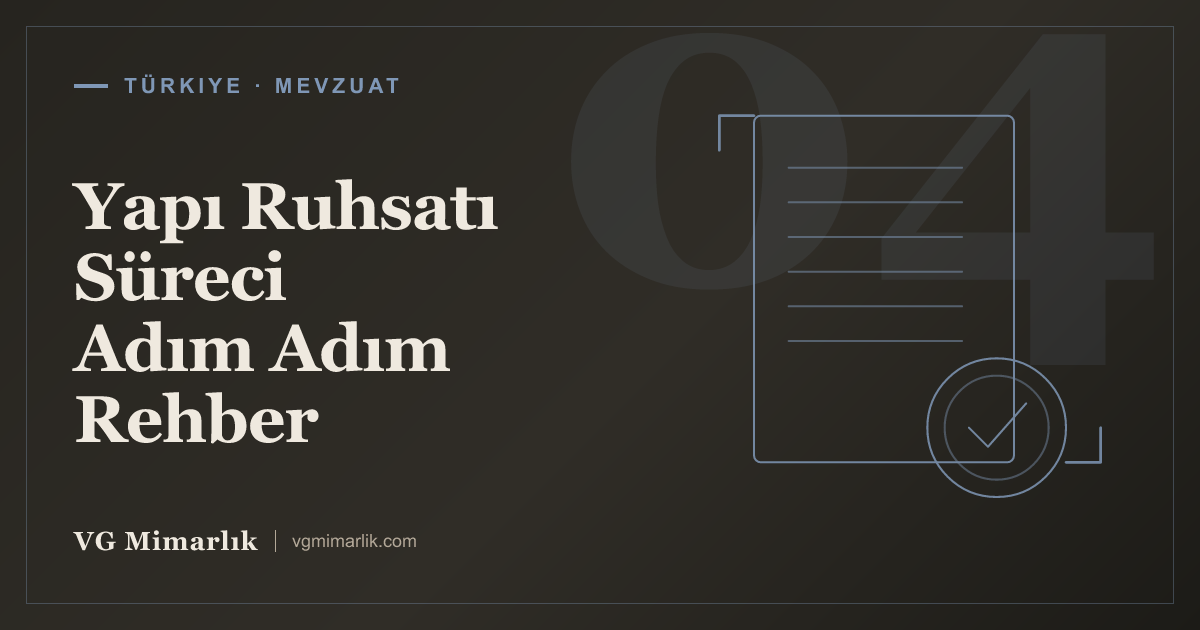 Türkiye’de Yapı Ruhsatı Süreci: Adım Adım Rehber